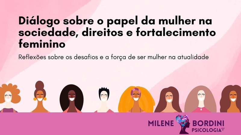 Diálogo sobre o papel da mulher na sociedade